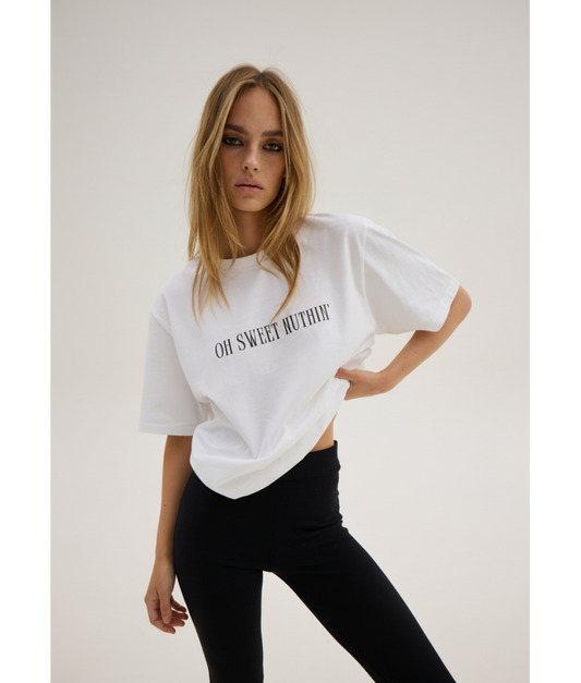 OH SWEET NUTHIN' T-SHIRT